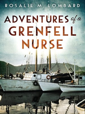 cover image of Adventures of a Grenfell Nurse